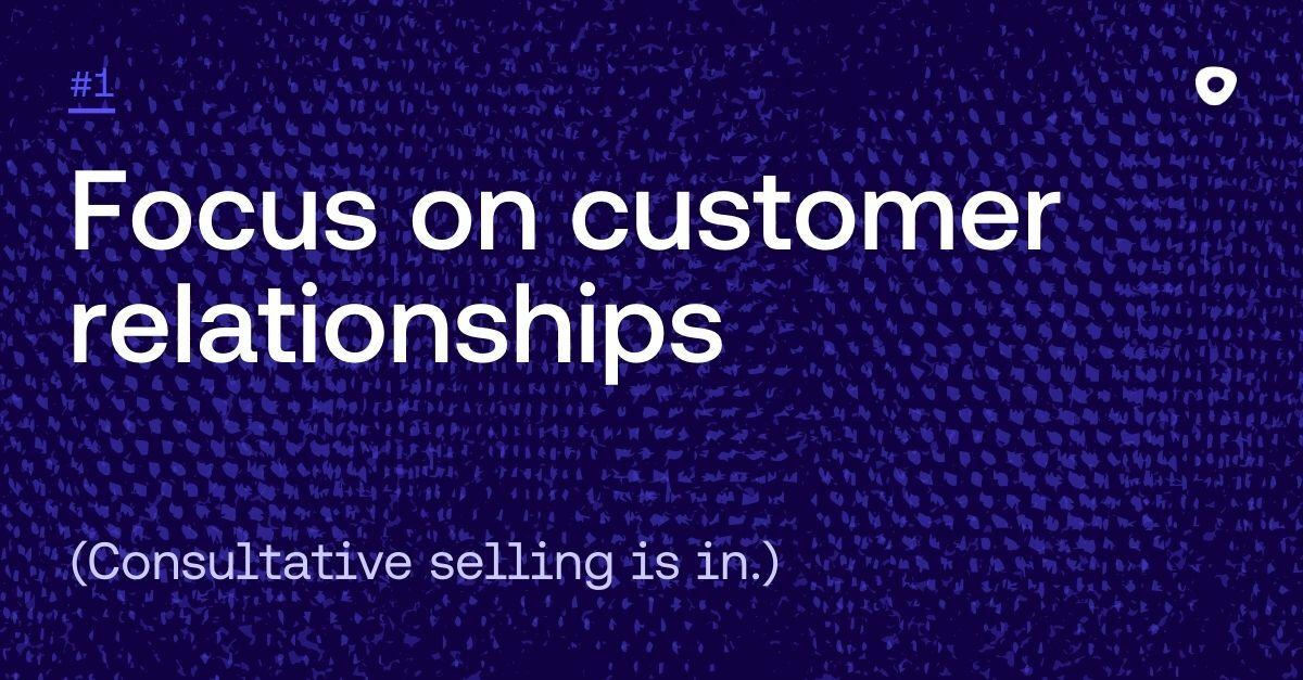 purple graphic that says "focus on customer relationships"